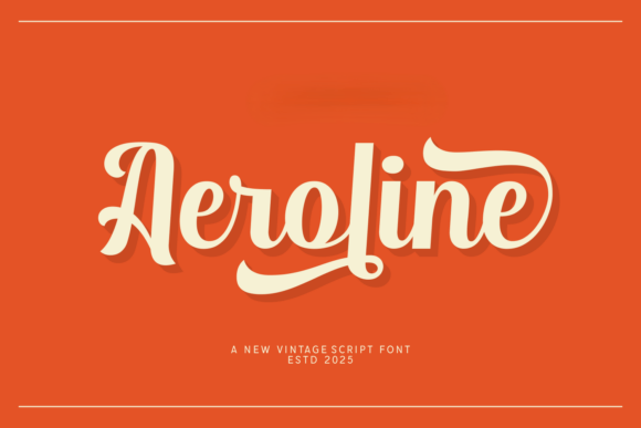 Aeroline: A Vintage Script Font with Editorial Warmth