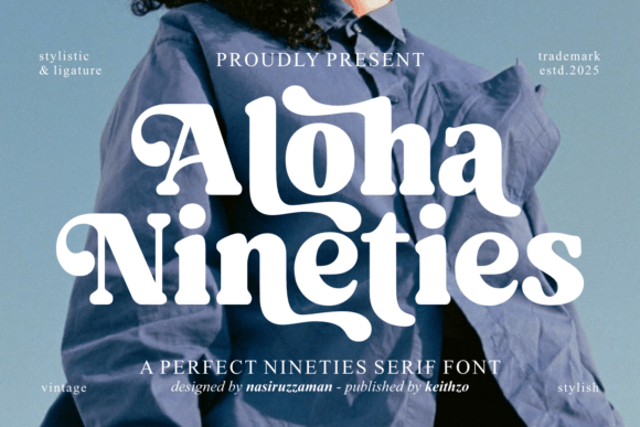 Aloha Nineties: A Bold Serif Font for Memorable Branding