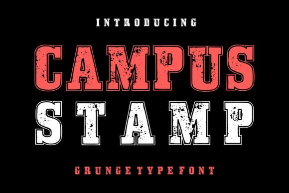 Campus Stamp: A Rugged Slab Serif That Anchors Your Message