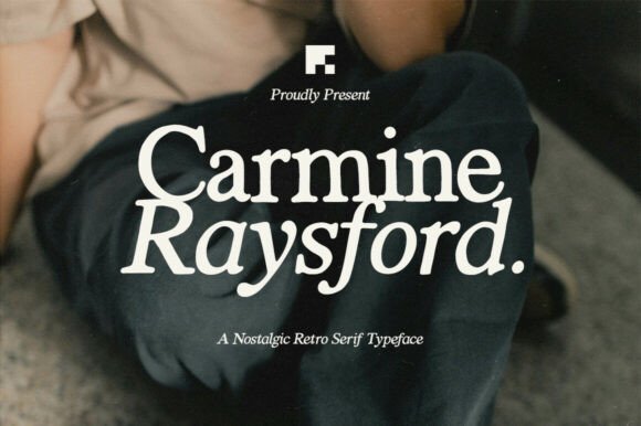 Carmine Raysford: A Serif That Earns Its Space