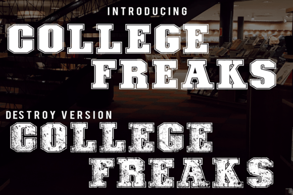 College Freaks: A Bold Slab Serif for Digital Brand Moments