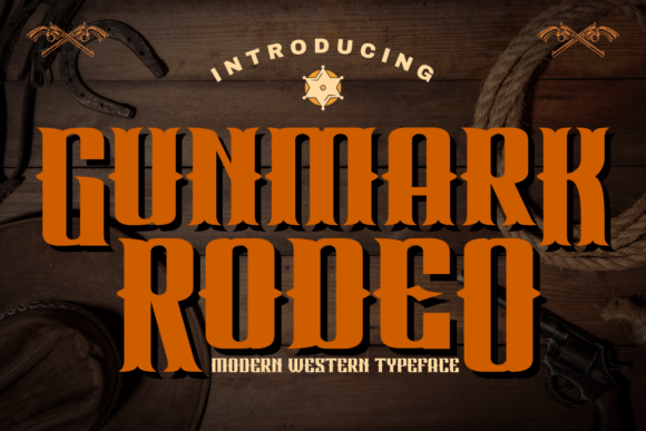 Gunmark Rodeo: A Font That Brings Western Charm to Your Crafts