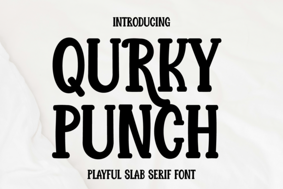 Quirky Punch: A Slab Serif That Actually Punches