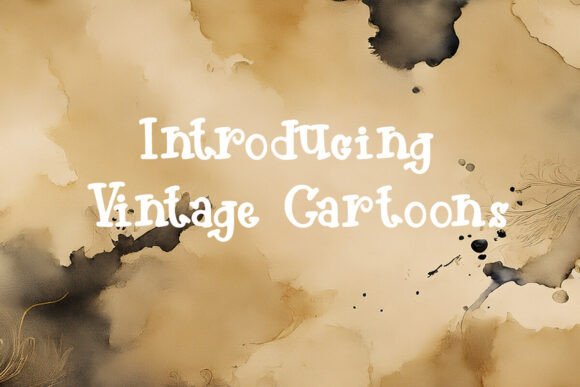 Vintage Cartoons: A Friendly, Timeless Font for Small Business Branding