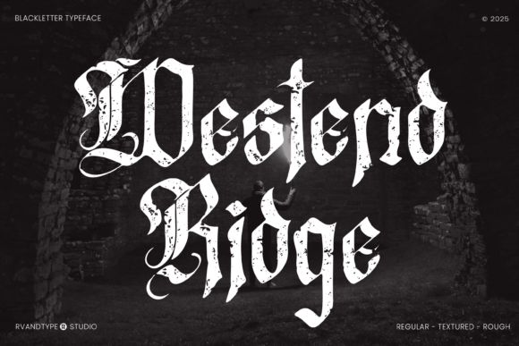 Westend Ridge: A Blackletter Typeface That Anchors Meaning